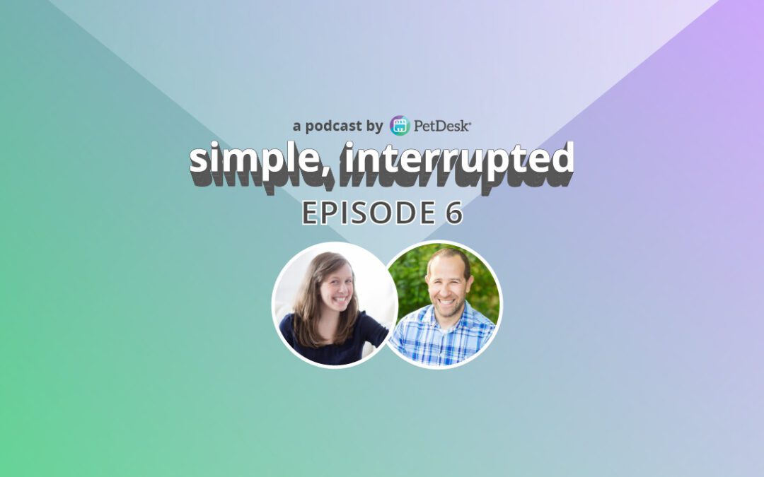 Simple, Interrupted: Episode 6