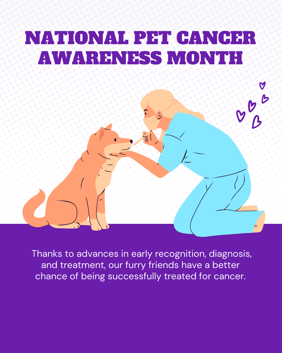 1 National Pet Cancer Awareness Month Social Graphic